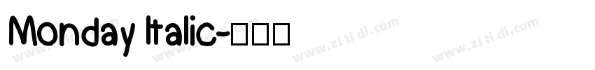 Monday ltalic字体转换